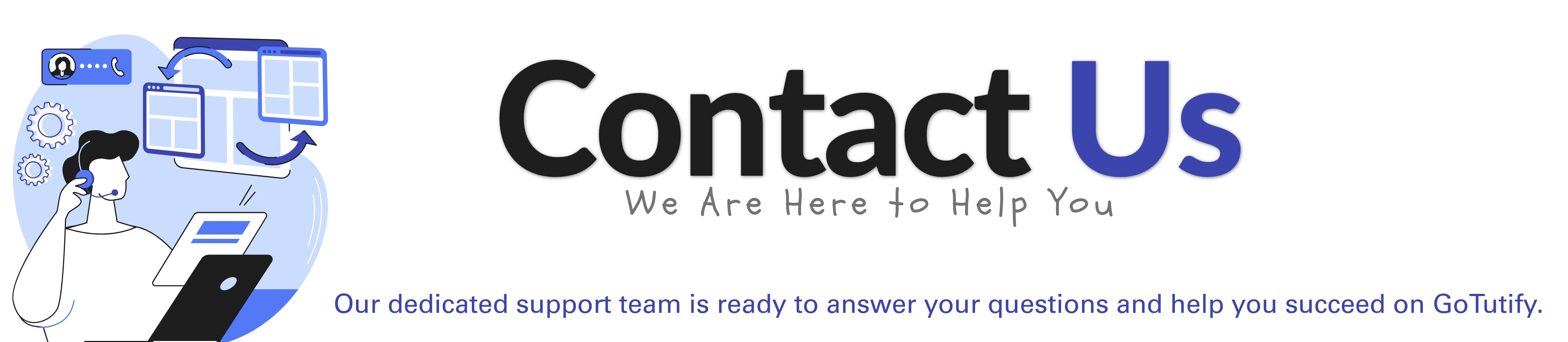 Contact GoTutify - We are Here to Help